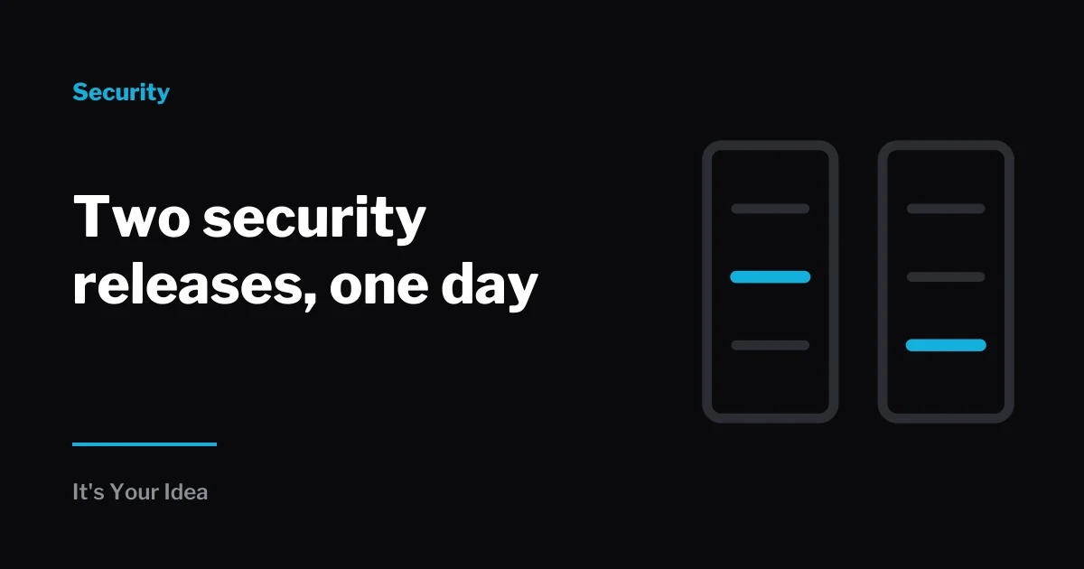 Two server stacks with one band lit in each, and the heading Two security releases, one day